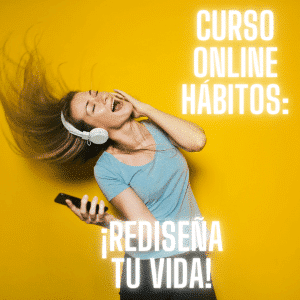 Curso Online Hábitos rediseña tu vida